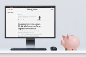 Acordo dos Planos Econômicos é destaque na Folha de São Paulo